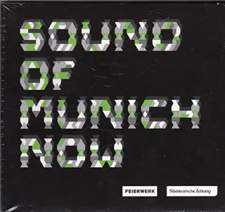 Sound of Munich Now