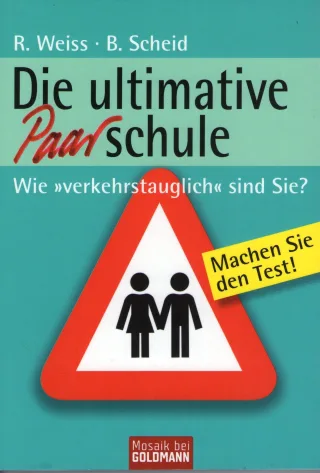 Die ultimative Paarschule: Wie "verkehrstauglich" sind Sie?