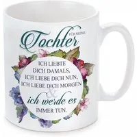 Herzbotschaft Tasse Kaffeebecher mit Motiv Für meine Tochter ich liebte dich damals, Keramik, Kaffeetasse spülmaschinenfest und mikrowellengeeignet