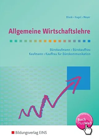 Allgemeine Wirtschaftslehre / Spezielle Wirtschaftslehre  / Rechnungswesen: Allgemeine Wirtschaftslehre AKA für Bürokaufleute und Kaufleute für Bürokommunikation: Schülerband