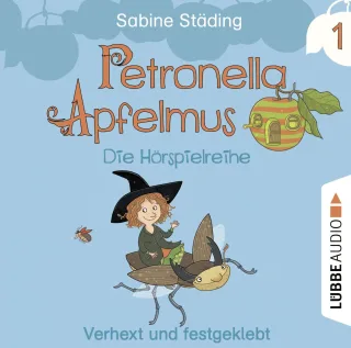 Petronella Apfelmus-Verhext und Festgeklebt-di