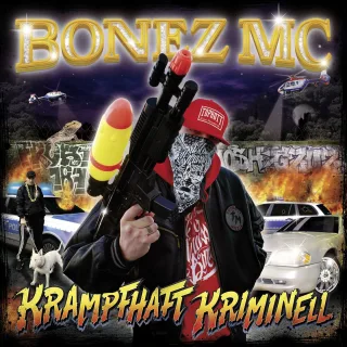 Krampfhaft Kriminell [Audio CD] Bonez MC