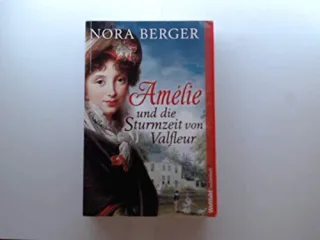Amélie und die Sturmzeit von Valfleur