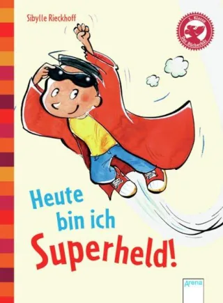 Heute bin ich Superheld!: Der Bücherbär: Eine Geschichte für Erstleser