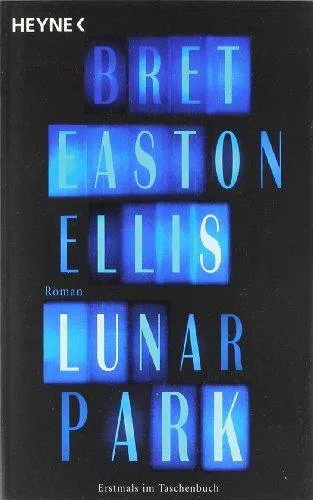 Lunar Park: Roman [Taschenbuch] [2007] Bret Easton Ellis Clara Drechsler Harald Hellmann