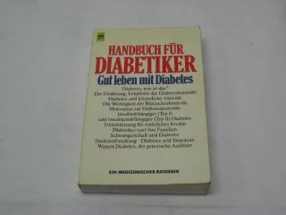 Handbuch für Diabetiker : gut leben mit Diabetes.