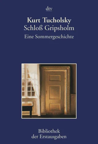 Schloß Gripsholm: Eine Sommergeschichte  Roman