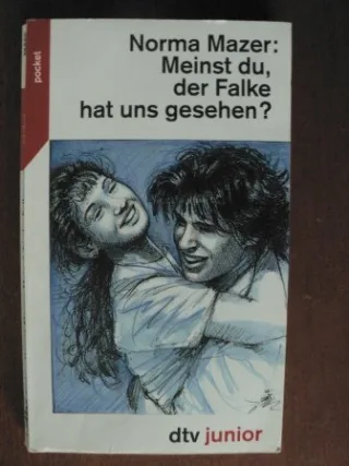 Meinst du der Falke hat uns gesehen?