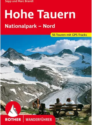 Hohe Tauern: Nationalpark Nord. 56 Touren