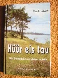 Hüür eis tau