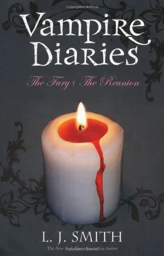 The Fury: AND The Reunion Bks. 3 & 4 (Vampire Diaries)