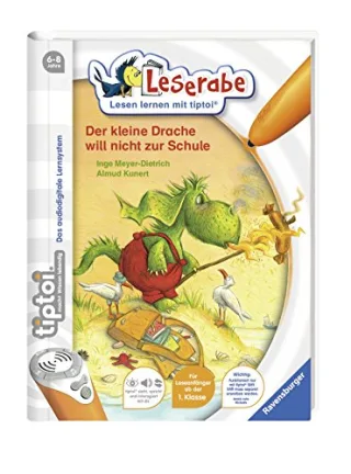 tiptoi® Der kleine Drache will nicht zur Schule (tiptoi® Leserabe)