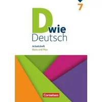 D wie Deutsch - Arbeitshefte Basis und Plus - Ausgabe 2018 - 7. Schulj / Beate Hallmann, Sven Grünes, Sandra Heidmann-Weiss, Matthias Scholz, Elisabeth Schäpers