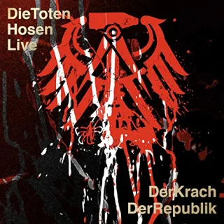 Die Toten Hosen Live: Der Krach der Republik [Audio CD] Die Toten Hosen