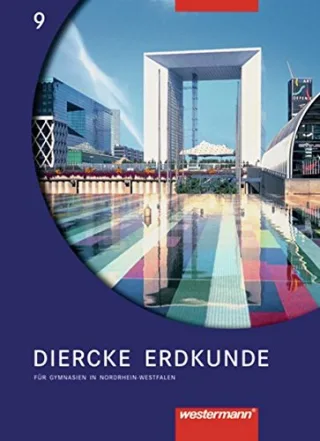 Diercke Erdkunde Ausgabe 2003 für Gymnasien in Nordrhein-Westfalen: Schülerband 9