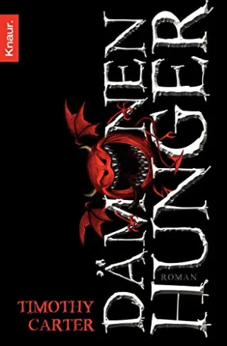 Dämonenhunger [Taschenbuch] [2009] Carter Timothy Reinhardus Sabine