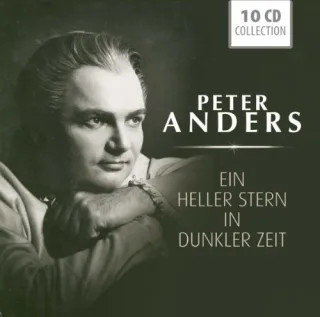 Peter Anders: Ein heller Stern in dunkler Zeit [Audio CD] Richard Strauss Strauss Heinrich Marschner Hugo Wolf Franz Schubert Robert Schumann
