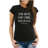 MoonWorks Print-Shirt Damen T-Shirt Deine Augen, deine Stimme, dein Lächeln lustiges Spruch Fun-Shirt Moonworks® mit Print