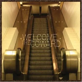 Welcome the Coward