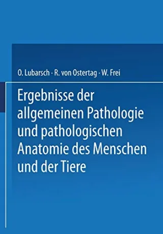 Ergebnisse der Allgemeinen Pathologie und Pathologischen Anatomie des Menschen und der Tiere: Gesamtinhaltsverzeichnis zu Jahrgang XVII-XXIII