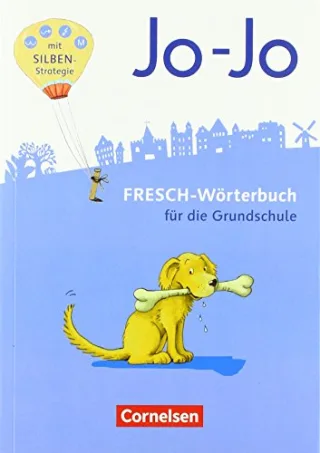 Jo-Jo Sprachbuch - Allgemeine Ausgabe - Neubearbeitung 2016: 2.-4. Schuljahr - Jo-Jo FRESCH-Wörterbuch