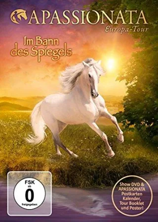 Apassionata: Im Bann des Spiegels (Deluxe Edition inkl. Postkarten-Kalender Tour-Booklet & Poster) [Deluxe Edition]