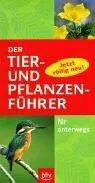 Der Tier- und Pflanzenführer für unterwegs [Taschenbuch] [2003] Eisenreich Wilhelm Handel Alfred Zimmer Ute E.