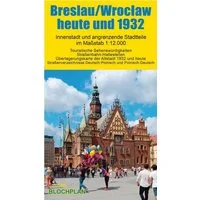 Stadtplan Breslau/Wroclaw heute und 1932 / Dirk Bloch, Innenstadt und angrenzende Stadtteile im Maßstab 1:12.000