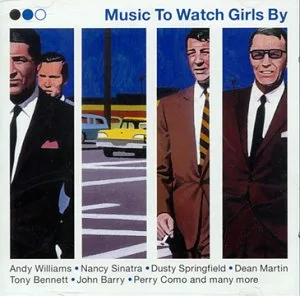 Music to Watch Girls By