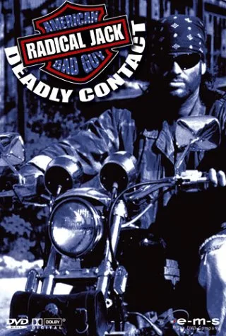 Radical Jack - Deadly Contact [DVD] [2002]