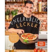 Unglaublich lecker / Stefano Zarrella