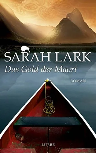 Das Gold der Maori [Taschenbuch] [2010] Lark Sarah