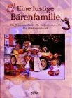 Eine lustige Bärenfamilie - Der Sommerurlaub. Die Geburtstagsparty. Die Wintergeschichte.
