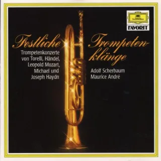 Festliche Trompetenklänge [Audio CD] Scherbaum Andre Charpentier Haydn Mozart