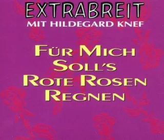 Für mich soll's rote Rosen regnen [Audio CD] Extrabreit Hildegard Knef