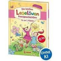 Die besten Leselöwen-Feengeschichten für die 1. Klasse / diverse, Erstlesebuch für Mädchen und Jungen ab 6 Jahre