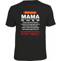 RAHMENLOS® T-Shirt für Mütter: Firma Mama GmbH, 24 Std. täglich