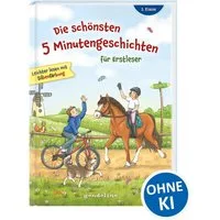 Die schönsten 5 Minutengeschichten für Erstleser, 2. Klasse / diverse