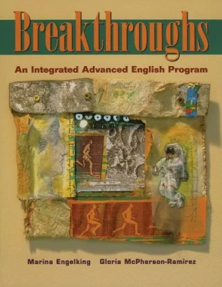 Breakthroughs: An Integrated Advanced English Prog