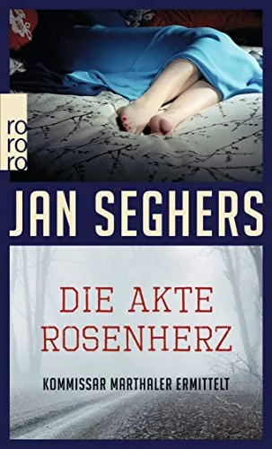 Die Akte Rosenherz (Kommissar Marthaler ermittelt Band 4)
