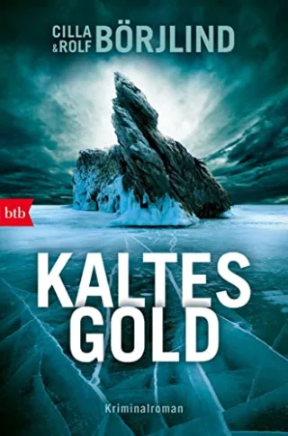 Kaltes Gold: Kriminalroman (Die Rönning/Stilton-Serie Band 6)
