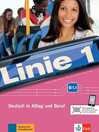 Linie 1 B1.1: Deutsch in Alltag und Beruf. Kurs- und Übungsbuch mit Video und Audio auf DVD-ROM (Linie 1 / Deutsch in Alltag und Beruf)