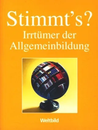 Stimmt2s?Irrtümer der Allgemeinbildung