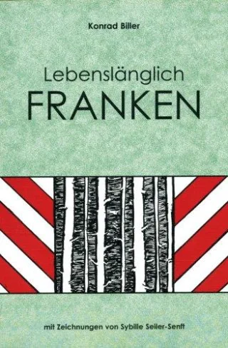 Lebenslänglich Franken