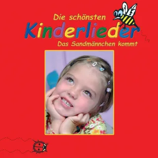 Die schönsten Kinderlieder : Das Sandmännchen kommt