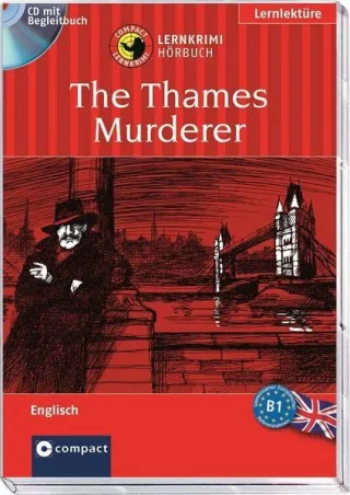 The Thames Murderer: Lernkrimi Hörbuch Englisch - Niveau B1
