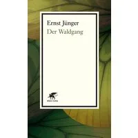 Der Waldgang / Ernst Jünger