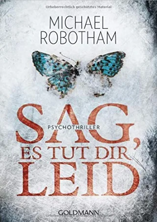 Sag es tut dir leid: Psychothriller (Joe O'Loughlin und Vincent Ruiz Band 8)