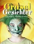Gruselgesichter und andere tolle Schminkideen