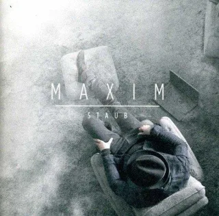 Staub [Audio CD] Maxim